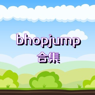 bhopjump合集